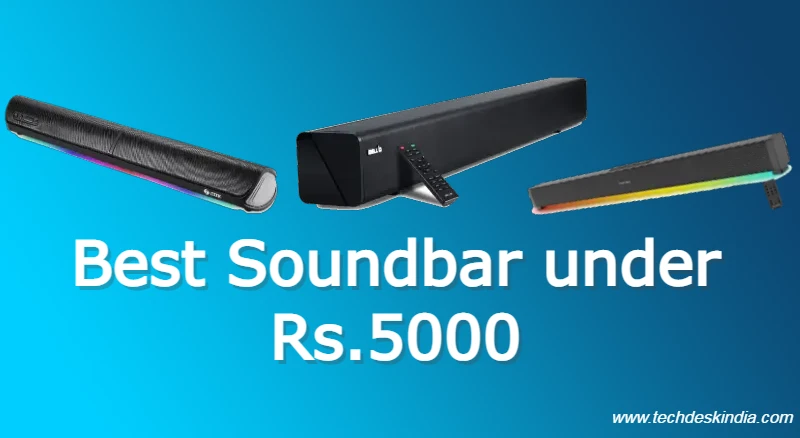 Best Soundbar Under 5000 in india